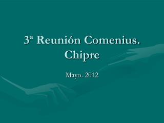 3ª Reunión Comenius. Chipre
