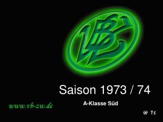 Saison 1973 / 74