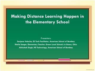 Making Distance Learning Happen in the Elementary School