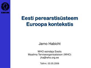 Eesti perearstisüsteem Euroopa kontekstis