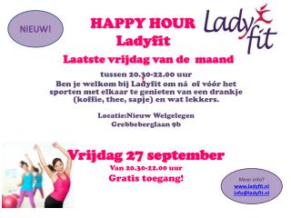 HAPPY HOUR Ladyfit Laatste vrijdag van de maand !