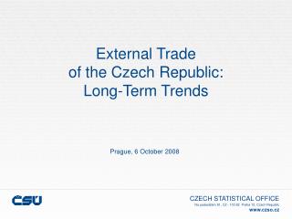 External Trade of the Czech Republic: Long-Term Trends
