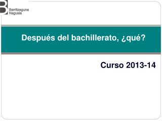 Después del bachillerato, ¿qué?