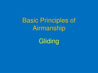 Basic Principles of Airmanship Gliding