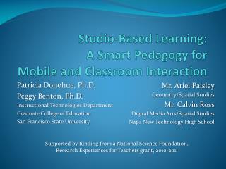 Studio-Based Learning: A Smart Pedagogy for Mobile and Classroom Interaction