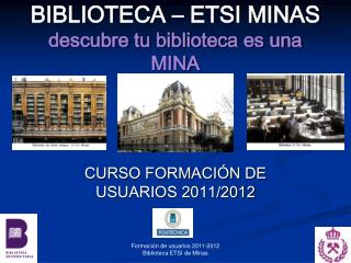 BIBLIOTECA – ETSI MINAS descubre tu biblioteca es una MINA