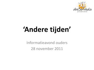 ‘Andere tijden’