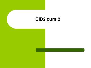 CID2 curs 2