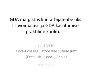 GDA märgistus kui tarbijateabe üks lisavõimalusi ja GDA kasutamise praktiline koolitus -