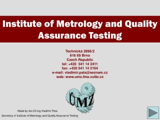 Institute of Metrology and Quality Assurance Testing