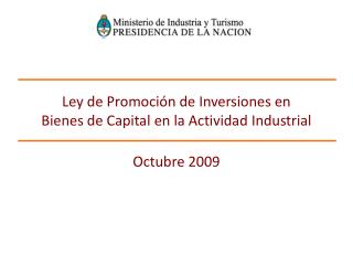 Ley de Promoción de Inversiones en Bienes de Capital en la Actividad Industrial