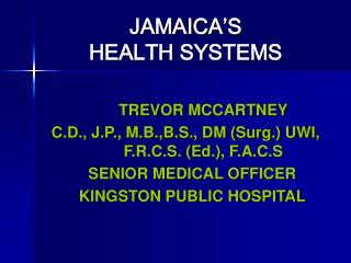 JAMAICA’S HEALTH SYSTEMS