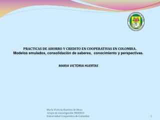 PRACTICAS DE AHORRO Y CREDITO EN COOPERATIVAS EN COLOMBIA.