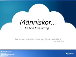 Människor … En God Investering …