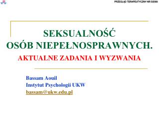 SEKSUALNOŚĆ OSÓB NIEPEŁNOSPRAWNYCH. AKTUALNE ZADANIA I WYZWANIA