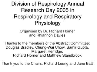 Division of Respirology Annual Research Day 2005 in Respirology and Respiratory Physiology
