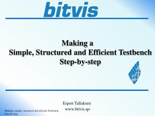 Making a Simple, Structured and Efficient Testbench Step-by-step