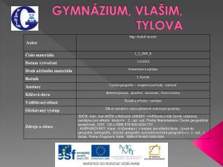 GYMNÁZIUM, VLAŠIM, TYLOVA