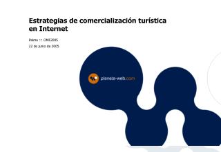 Estrategias de comercialización turística en Internet Palma ::: OME2005 22 de junio de 2005