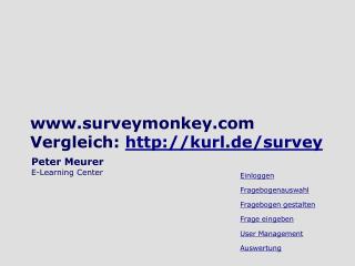 surveymonkey Vergleich: kurl.de/survey