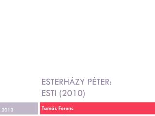 Esterházy Péter: Esti (2010)
