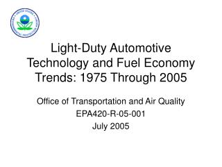 Light-Duty Automotive Technology and Fuel Economy Trends: 1975 Through 2005