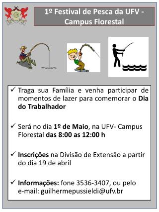 1º Festival de Pesca da UFV - Campus Florestal