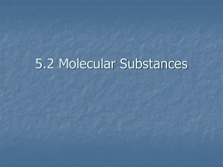 5.2 Molecular Substances