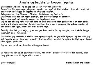 Amalie og bedstefar bygger legehus