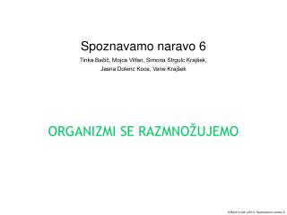 ORGANIZMI SE RAZMNOŽUJEMO