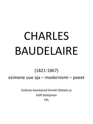 CHARLES BAUDELAIRE