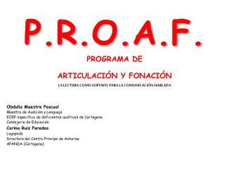 P.R.O.A.F. PROGRAMA DE ARTICULACIÓN Y FONACIÓN