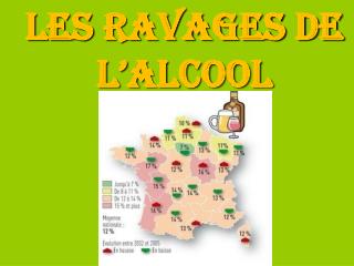 Les ravages de l’alcool