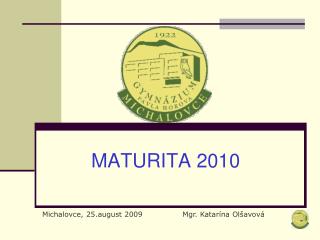 MATURITA 2010