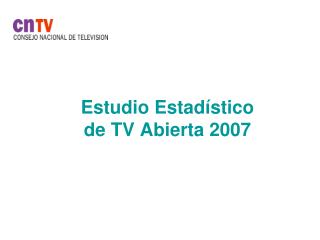 Estudio Estadístico de TV Abierta 2007