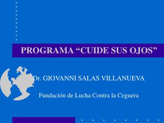 PROGRAMA “CUIDE SUS OJOS”