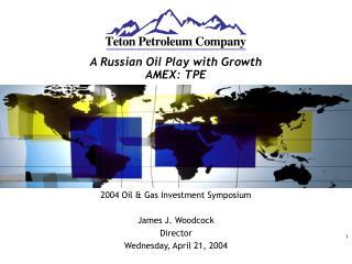 A Russian Oil Play with Growth AMEX: TPE