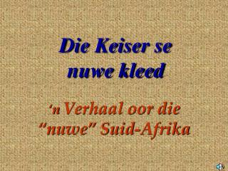 Die Keiser se nuwe kleed