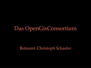 Das OpenGisConsortium