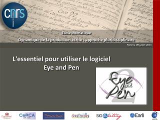 L'essentiel pour utiliser le logiciel Eye and Pen