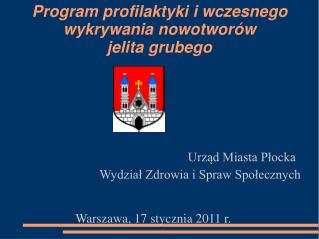 Program profilaktyki i wczesnego wykrywania nowotworów jelita grubego