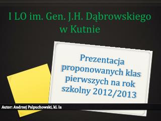Prezentacja proponowanych klas pierwszych na rok szkolny 2012/2013