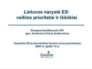 Lietuvos narystė ES: veiklos prioritetai ir iššūkiai