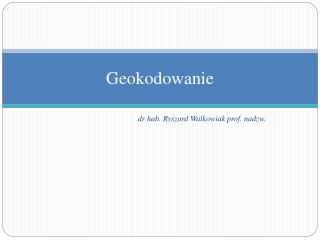 Geokodowanie