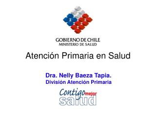 Dra. Nelly Baeza Tapia. División Atención Primaria
