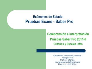 Exámenes de Estado: Pruebas Ecaes - Saber Pro