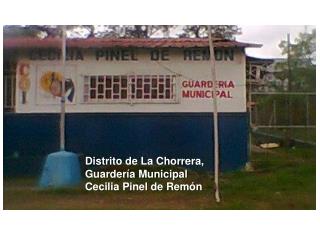 Distrito de La Chorrera, Guardería Municipal Cecilia Pinel de Remón