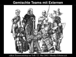 Gemischte Teams mit Externen