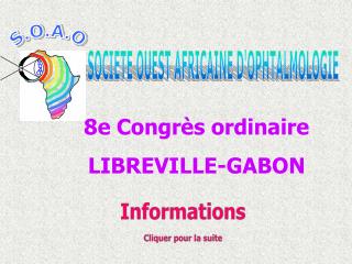 8e Congrès ordinaire LIBREVILLE-GABON