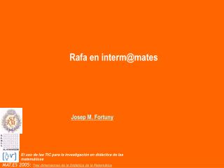 Rafa en interm@mates